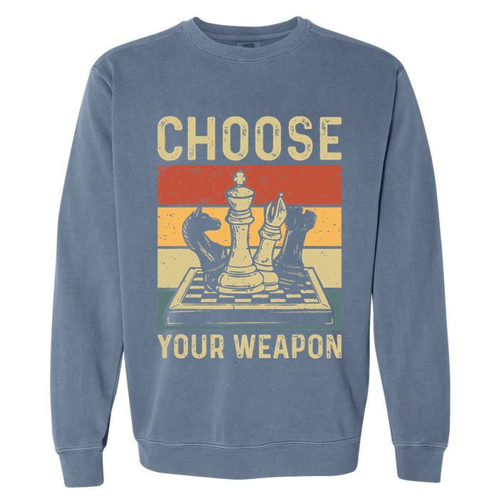 Choose Your Weapon Gag Chess Garment-Dyed Sweatshirt