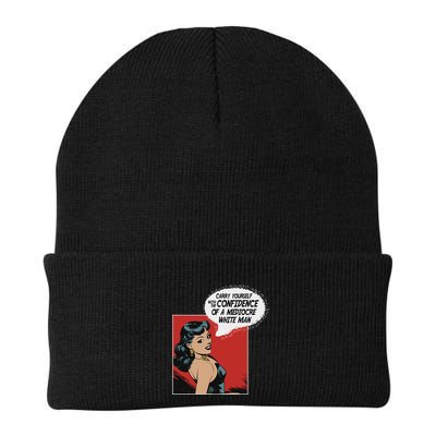 Carry Yourself With The Confidence Of A Mediocre White Man Beanie