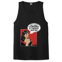 Carry Yourself With The Confidence Of A Mediocre White Man PosiCharge Competitor Tank