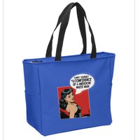 Carry Yourself With The Confidence Of A Mediocre White Man Zip Tote Bag