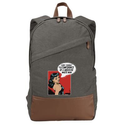 Carry Yourself With The Confidence Of A Mediocre White Man Cotton Canvas Backpack