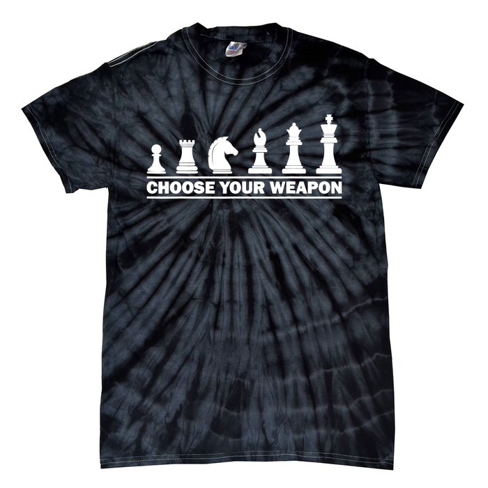 Choose Your Weapon Chess Lover Tie-Dye T-Shirt