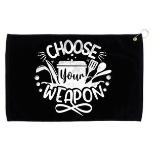 Choose Your Weapon Chefs Funny Cooking Mom Dad Sous Chef Great Gift Grommeted Golf Towel