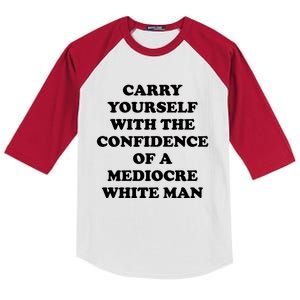 Carry Yourself With The Confidence Of A Mediocre White Man Kids Colorblock Raglan Jersey