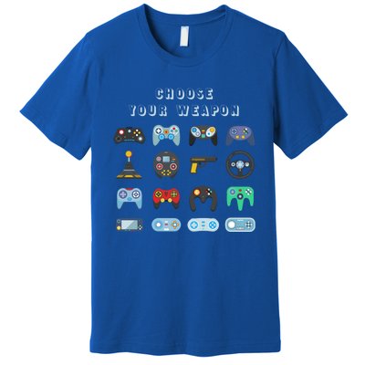 Choose Your Weapon Online Clothes Computer Video Game Geek Cute Gift Premium T-Shirt