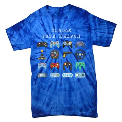 Choose Your Weapon Online Clothes Computer Video Game Geek Cute Gift Tie-Dye T-Shirt