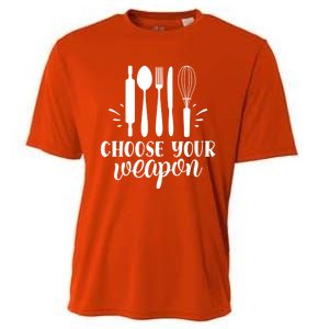 Choose Your Weapon Funny Kitchen Cooking Funny Gift Cooling Performance Crew T-Shirt