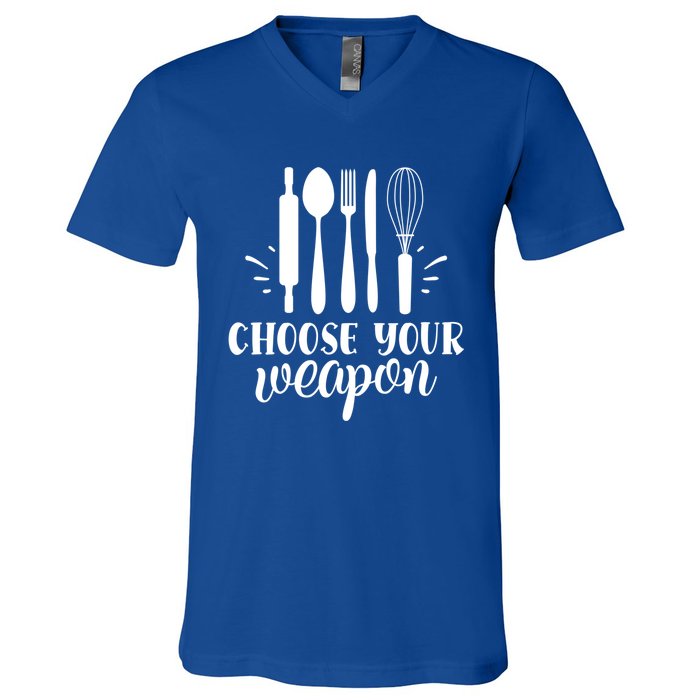 Choose Your Weapon Funny Kitchen Cooking Funny Gift V-Neck T-Shirt