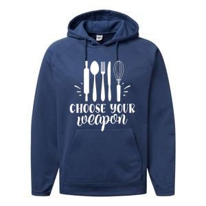 Choose Your Weapon Funny Kitchen Cooking Funny Gift Performance Fleece Hoodie