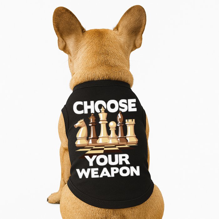 Choose Your Weapon Chess Player Chess Lover Doggie Tank