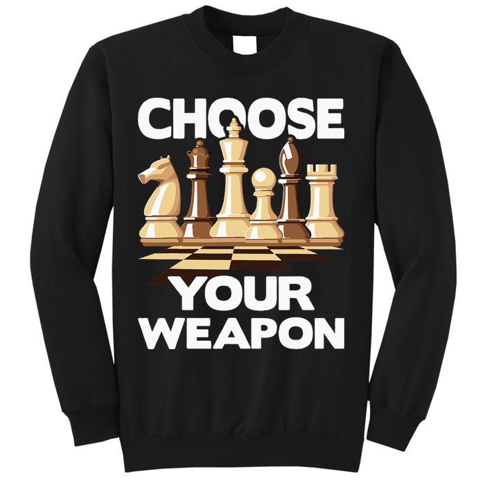 Choose Your Weapon Chess Player Chess Lover Sweatshirt