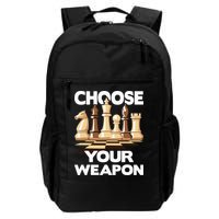 Choose Your Weapon Chess Player Chess Lover Backpack