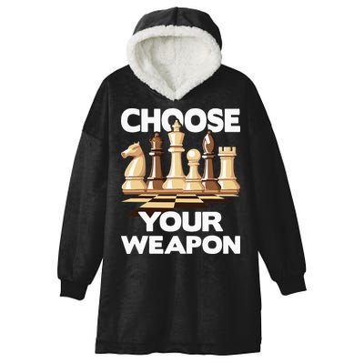 Choose Your Weapon Chess Player Chess Lover Hooded Wearable Blanket