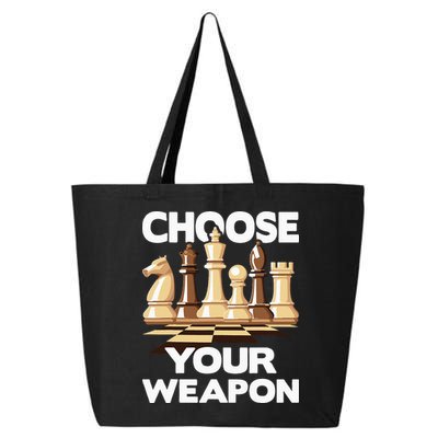Choose Your Weapon Chess Player Chess Lover 25L Jumbo Tote
