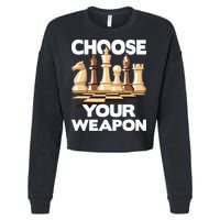 Choose Your Weapon Chess Player Chess Lover Cropped Pullover Crew