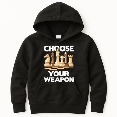 Choose Your Weapon Chess Player Chess Lover Kids Hoodie
