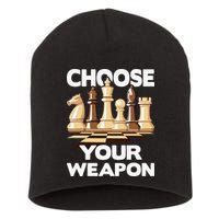 Choose Your Weapon Chess Player Chess Lover Short Acrylic Beanie