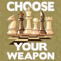 Choose Your Weapon Chess Player Chess Lover Garment-Dyed Women's Muscle Tee