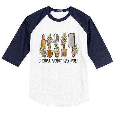 Choose Your Weapon Funny Cooking Chef Baking Design Humor Gift Baseball Sleeve Shirt