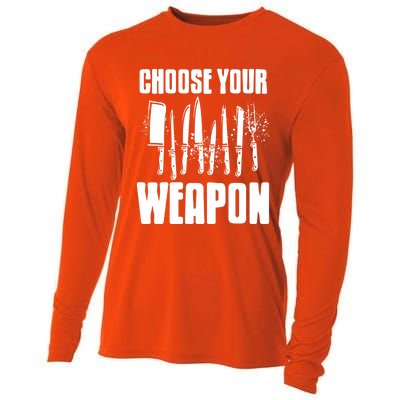 Choose Your Weapon Awesome Cooking Tools Design Present Gift Cool Gift Cooling Performance Long Sleeve Crew