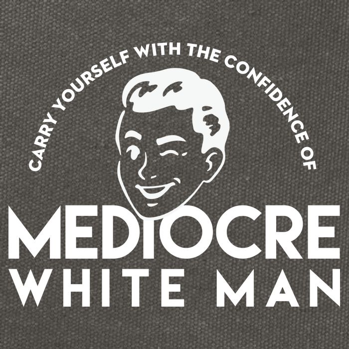 Carry Yourself With The Confidence Of Mediocre White Man Cotton Canvas Backpack