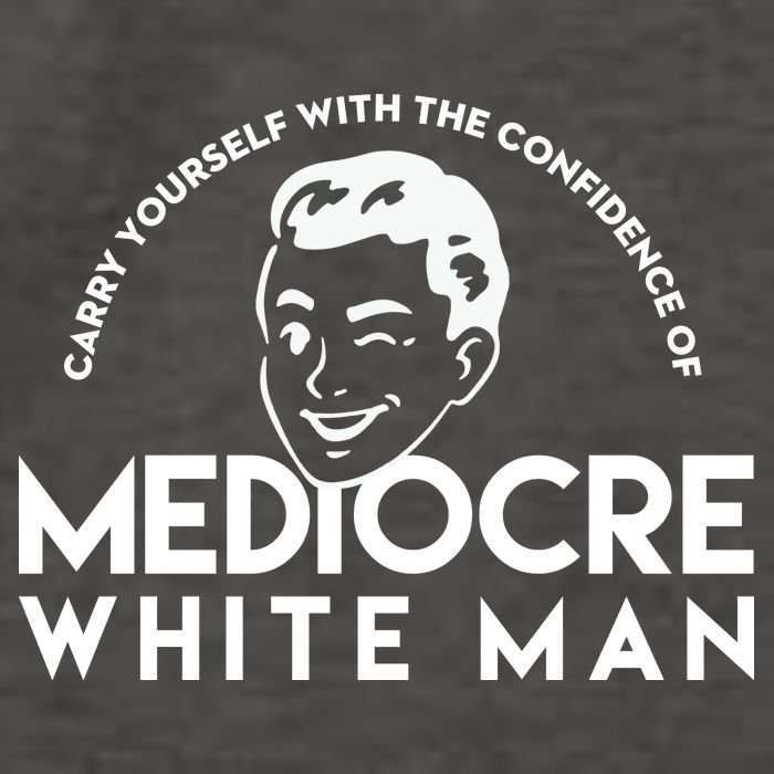 Carry Yourself With The Confidence Of Mediocre White Man Vector Backpack