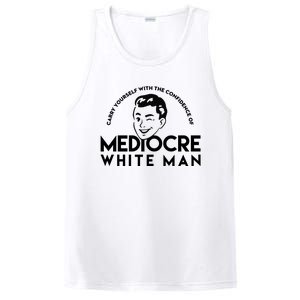 Carry Yourself With The Confidence Of Mediocre White Man PosiCharge Competitor Tank