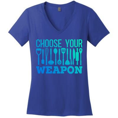 Choose Your Weapon Restaurant Cook Great Gift Women's V-Neck T-Shirt