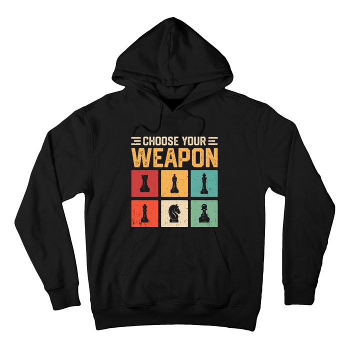 Choose Your Weapon Chess Player Chess Lover Hoodie