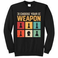 Choose Your Weapon Chess Player Chess Lover Tall Sweatshirt