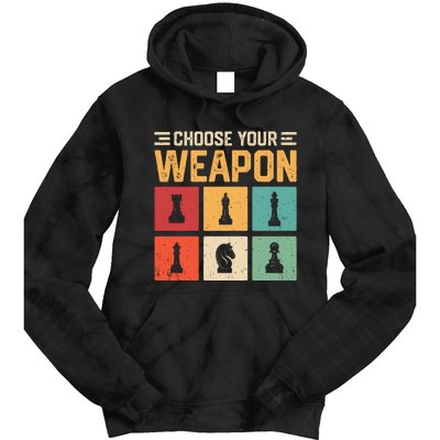 Choose Your Weapon Chess Player Chess Lover Tie Dye Hoodie