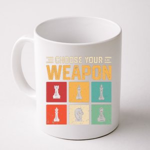 Choose Your Weapon Chess Player Chess Lover Coffee Mug