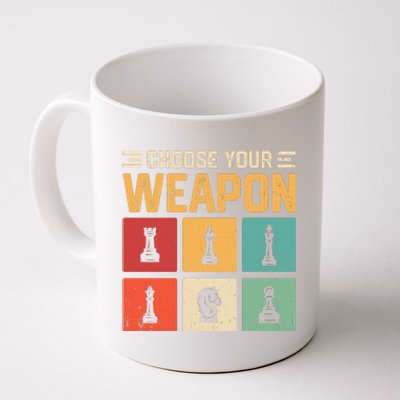 Choose Your Weapon Chess Player Chess Lover Coffee Mug