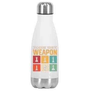 Choose Your Weapon Chess Player Chess Lover Stainless Steel Insulated Water Bottle