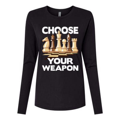 Choose Your Weapon Funny Chess Player Chess Lover Womens Cotton Relaxed Long Sleeve T-Shirt