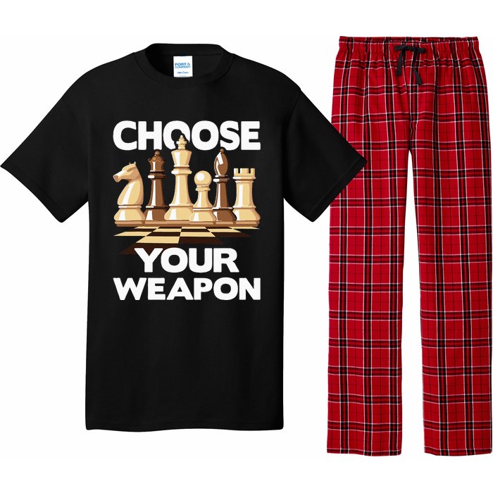 Choose Your Weapon Funny Chess Player Chess Lover Pajama Set