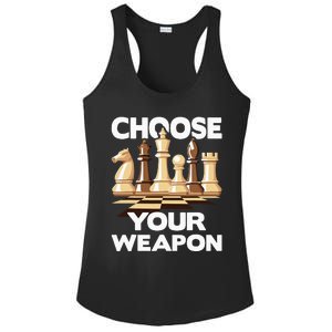 Choose Your Weapon Funny Chess Player Chess Lover Ladies PosiCharge Competitor Racerback Tank