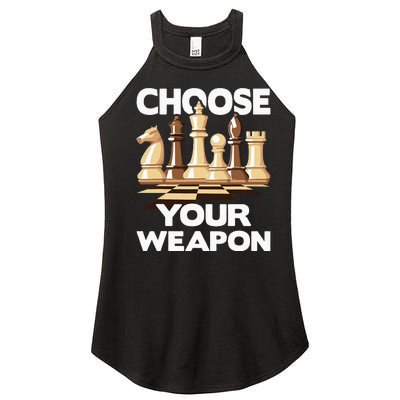 Choose Your Weapon Funny Chess Player Chess Lover Women's Perfect Tri Rocker Tank