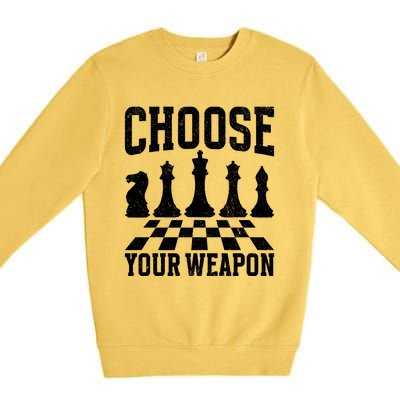 Choose Your Weapon Chess Player Premium Crewneck Sweatshirt