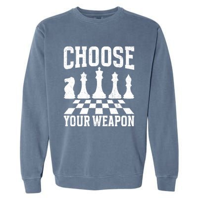 Choose Your Weapon Chess Player Garment-Dyed Sweatshirt