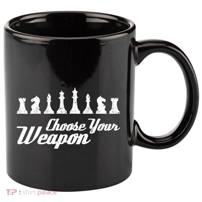 Choose Your Weapon Chess 11oz C Handle Ceramic Mug