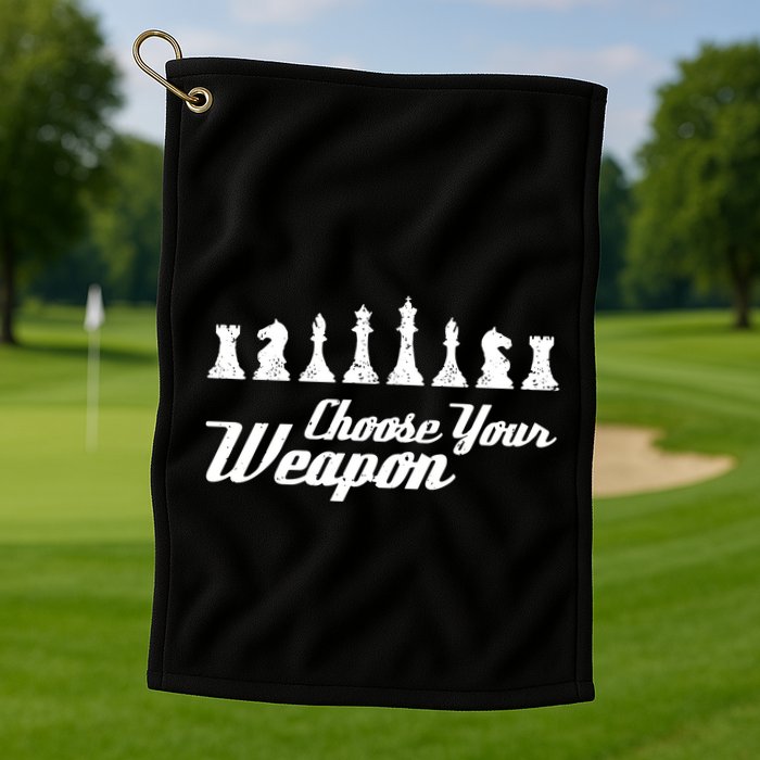 Choose Your Weapon Chess Golf Towel