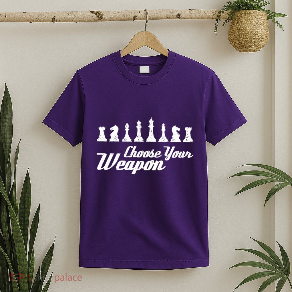Choose Your Weapon Chess T-Shirt