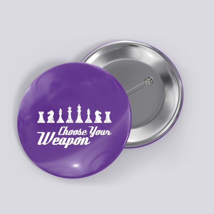Choose Your Weapon Chess Button