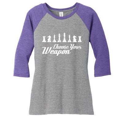 Choose Your Weapon Chess Women's Tri-Blend 3/4-Sleeve Raglan Shirt