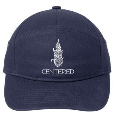 Centered Yoga Zen Meditation Namaste 7-Panel Snapback Hat