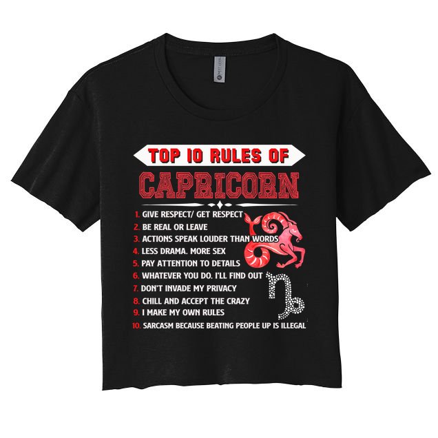 Capricorn Zodiac Birthday Top 10 Rules Of Capricorn Funny Cool Gift Women's Crop Top Tee