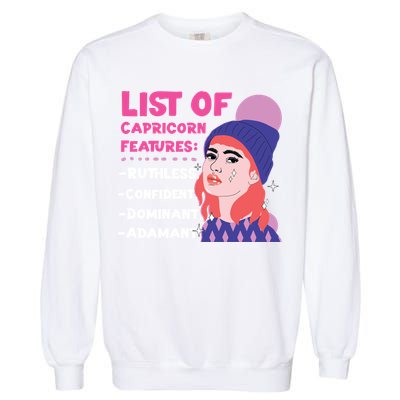 Capricorn Zodiac: List Of Capricorn Features Gift Garment-Dyed Sweatshirt