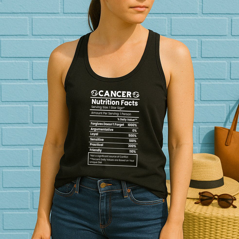 Cancer Zodiac Nutrition Facts Womens Tank Top
