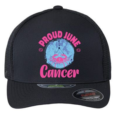 Cancer Zodiac: Proud June Cancer Gift Flexfit Unipanel Trucker Cap